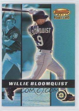 2000 Bowman's Best - [Base] #199 - Willie Bloomquist /2999