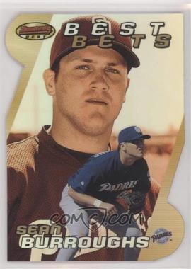 2000 Bowman's Best - Best Bets #BBB5 - Sean Burroughs [Good to VG‑EX]