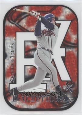 2000 EX - E-Xceptional - Red #9 XC - Chipper Jones /1999