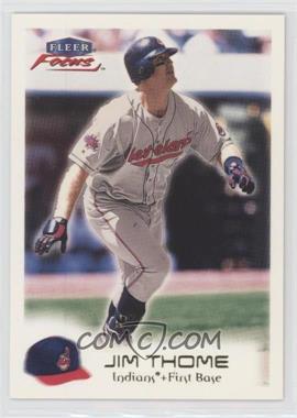 2000 Fleer Focus - [Base] #107 - Jim Thome