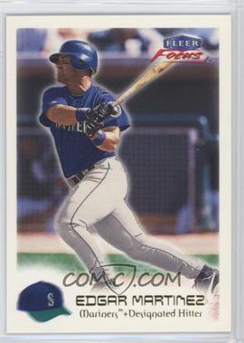 2000 Fleer Focus - [Base] #9 - Edgar Martinez