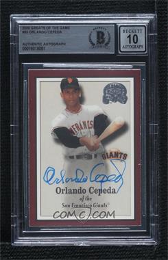 2000 Fleer Greats of the Game - [Base] #93 - Orlando Cepeda [BAS Authentic]