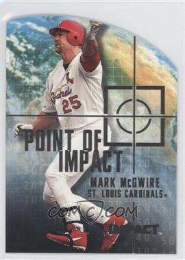 2000 Fleer Impact - Point of Impact #2PI - Mark McGwire