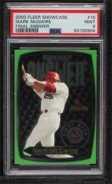 2000 Fleer Showcase - Final Answer #10 FA - Mark McGwire [PSA 9 MINT]