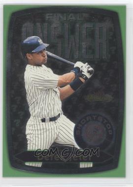 2000 Fleer Showcase - Final Answer #6 FA - Derek Jeter