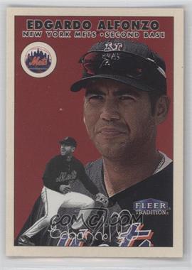 2000 Fleer Tradition - [Base] - Glossy #147 - Edgardo Alfonzo