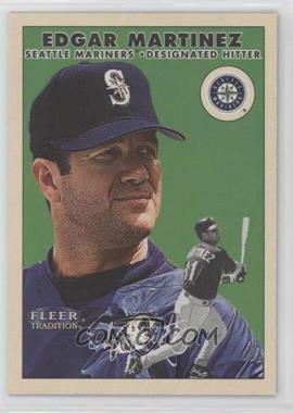 2000 Fleer Tradition - [Base] - Glossy #153 - Edgar Martinez