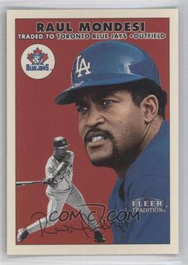 2000 Fleer Tradition - [Base] - Glossy #248 - Raul Mondesi