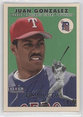 2000 Fleer Tradition - [Base] - Glossy #26 - Juan Gonzalez