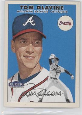 2000 Fleer Tradition - [Base] #192 - Tom Glavine