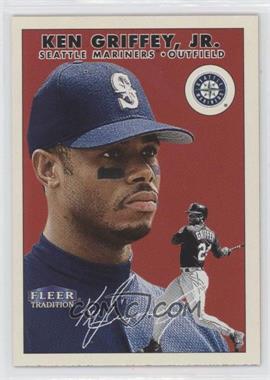 2000 Fleer Tradition - [Base] #222 - Ken Griffey Jr.