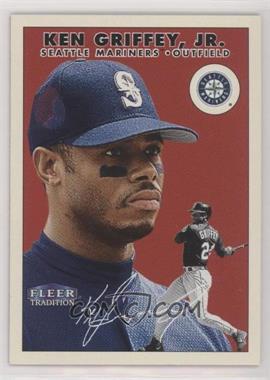 2000 Fleer Tradition - [Base] #222 - Ken Griffey Jr.