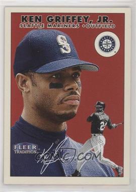 2000 Fleer Tradition - [Base] #222 - Ken Griffey Jr.