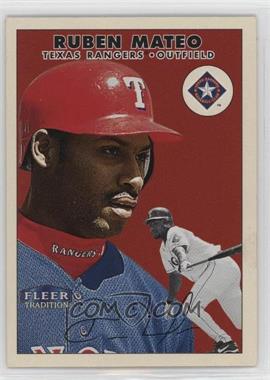 2000 Fleer Tradition - [Base] #227 - Ruben Mateo