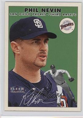 2000 Fleer Tradition - [Base] #280 - Phil Nevin