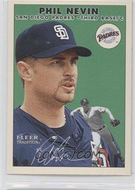 2000 Fleer Tradition - [Base] #280 - Phil Nevin