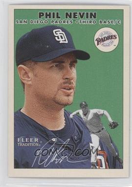 2000 Fleer Tradition - [Base] #280 - Phil Nevin