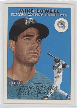 2000 Fleer Tradition - [Base] #282 - Mike Lowell