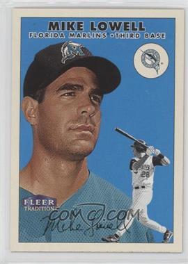 2000 Fleer Tradition - [Base] #282 - Mike Lowell