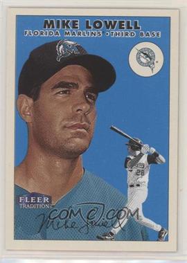 2000 Fleer Tradition - [Base] #282 - Mike Lowell