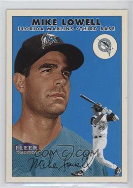2000 Fleer Tradition - [Base] #282 - Mike Lowell