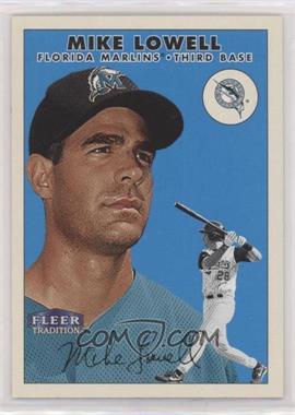 2000 Fleer Tradition - [Base] #282 - Mike Lowell