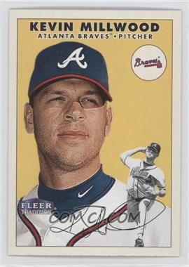 2000 Fleer Tradition - [Base] #283 - Kevin Millwood