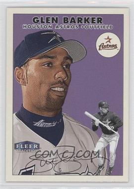 2000 Fleer Tradition - [Base] #329 - Glen Barker