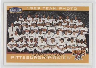 2000 Fleer Tradition - [Base] #357 - Pittsburgh Pirates Team