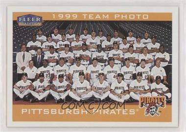 2000 Fleer Tradition - [Base] #357 - Pittsburgh Pirates Team