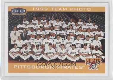 2000 Fleer Tradition - [Base] #357 - Pittsburgh Pirates Team