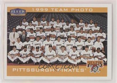 2000 Fleer Tradition - [Base] #357 - Pittsburgh Pirates Team