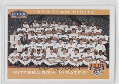 2000 Fleer Tradition - [Base] #357 - Pittsburgh Pirates Team