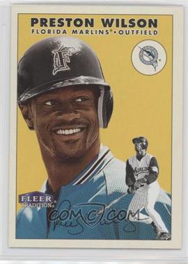 2000 Fleer Tradition - [Base] #405 - Preston Wilson