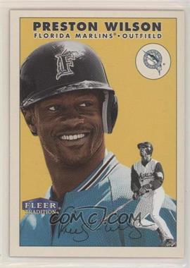 2000 Fleer Tradition - [Base] #405 - Preston Wilson