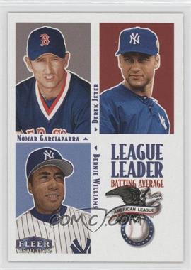 2000 Fleer Tradition - [Base] #5 - League Leaders - Nomar Garciaparra, Derek Jeter, Bernie Williams