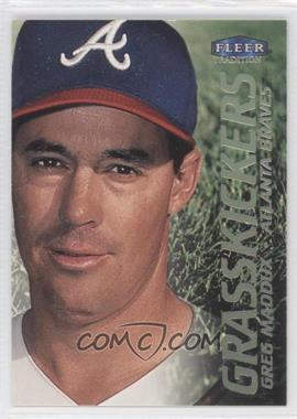 2000 Fleer Tradition - Grasskickers #9 GK - Greg Maddux