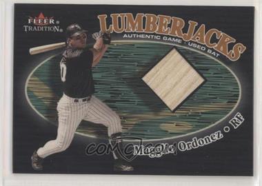 2000 Fleer Tradition - Lumberjacks Glossy #_MAOR - Magglio Ordonez