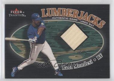 2000 Fleer Tradition - Lumberjacks Glossy #_RAMO - Raul Mondesi