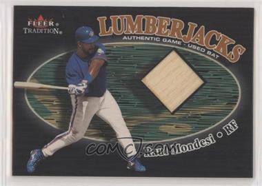 2000 Fleer Tradition - Lumberjacks Glossy #_RAMO - Raul Mondesi