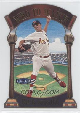 2000 Fleer Tradition - Who To Watch #1 WW - Rick Ankiel