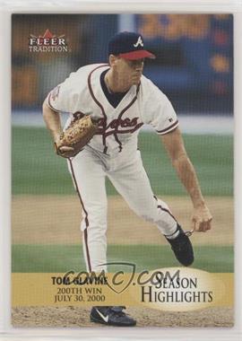 2000 Fleer Tradition Update - [Base] #U6 - Tom Glavine