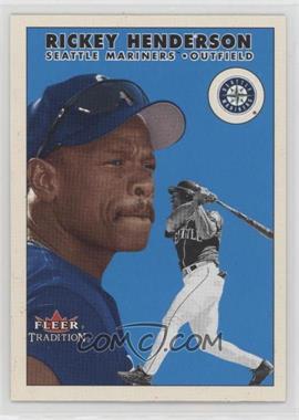 2000 Fleer Tradition Update - [Base] #U95 - Rickey Henderson