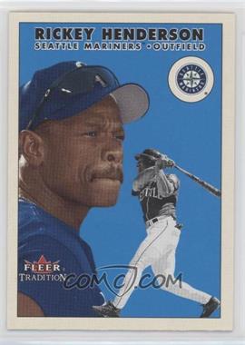 2000 Fleer Tradition Update - [Base] #U95 - Rickey Henderson