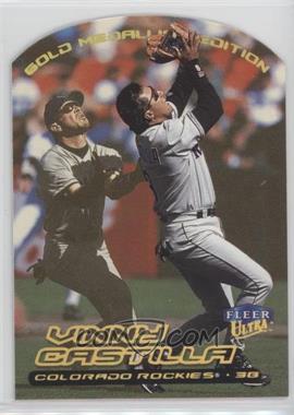 2000 Fleer Ultra - [Base] - Gold Medallion Edition #117G - Vinny Castilla