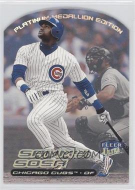 2000 Fleer Ultra - [Base] - Platinum Medallion #7 P - Sammy Sosa /50