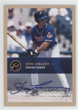 2000 Just Minors - Autographs - Gold #BA-16-G - Steve Lomasney /1