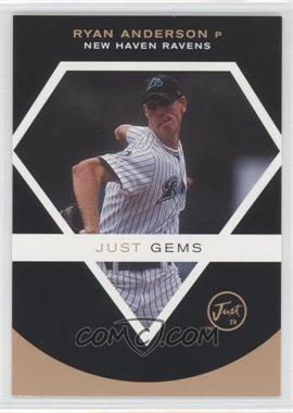 2000 Just Minors - Gems Imagine #JI0.JG.1 - Ryan Anderson