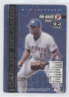 Carlos Delgado [EX to NM]