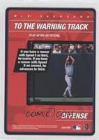 Offense - To the Warning Track